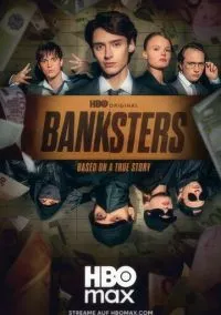 Банкстеры (сериал 2026) 1 серия смотреть онлайн бесплатно Лордфильм